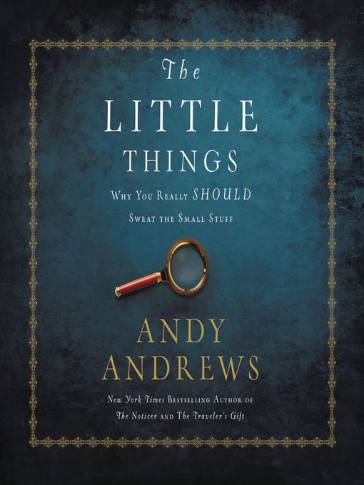 Upplýsingar um The Little Things eftir Andy Andrews - Til útláns